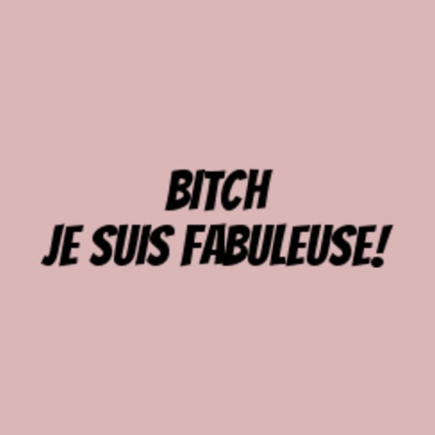 Je suis fabuleuse by Essia