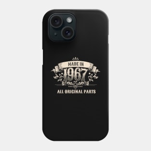 Retro Vintage Birthday Made in 1967 All Original Parts Phone Case