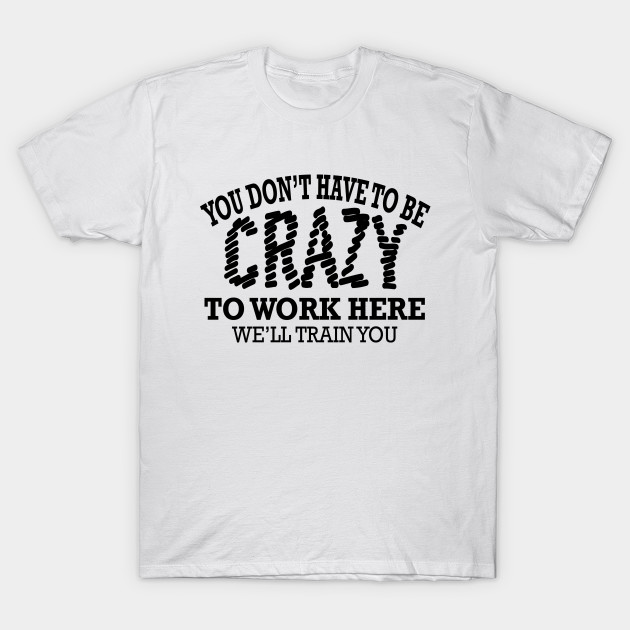 funny coworker shirts