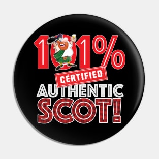 101% Authentic SCOT! Pin