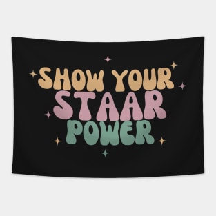 Show Your Staar Power Tapestry