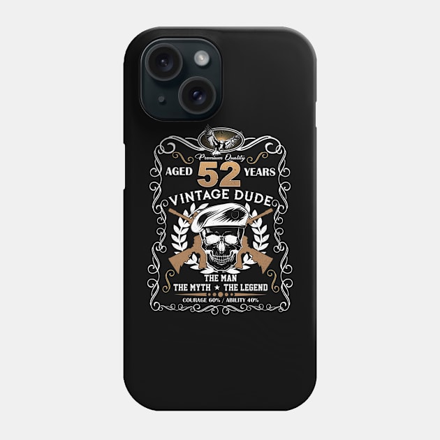 Skull Aged 52 Years Vintage 52 Dude Phone Case by Hsieh Claretta Art