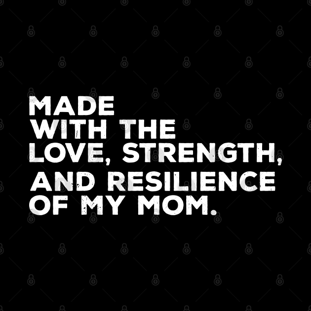 made with the love, strength, and resilience of my mom by Gaming champion