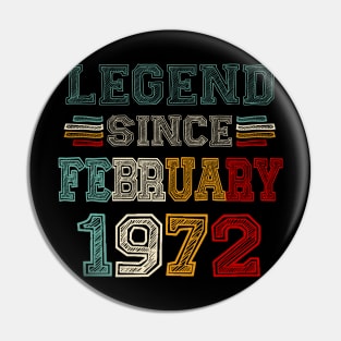 51 Years Old Legend Since February 1972 51st Birthday Pin