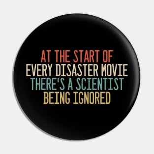 At the start of every disaster movie Pin