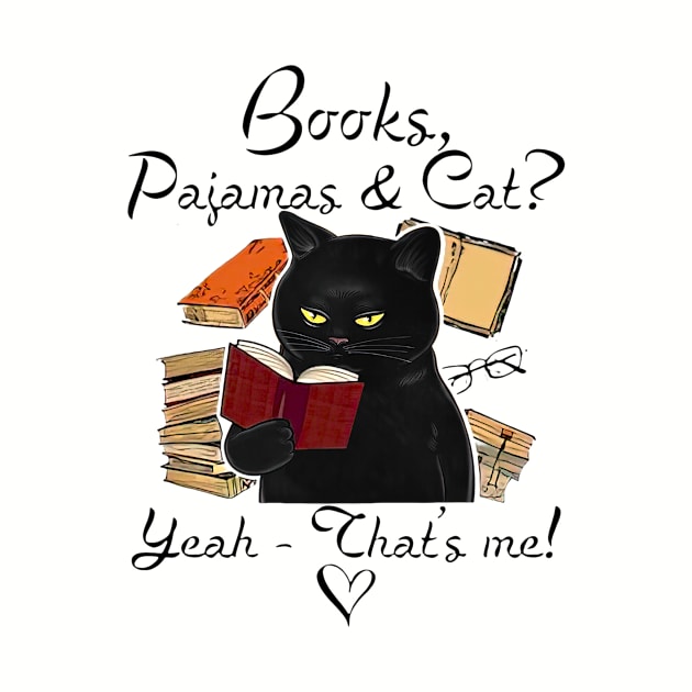 Black Cat Books Pajamas And Cat Yeah That’s Me by Phylis Lynn Spencer