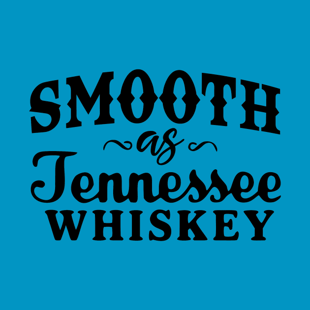 Smooth As Tennessee Whiskey by Okanagan Outpost