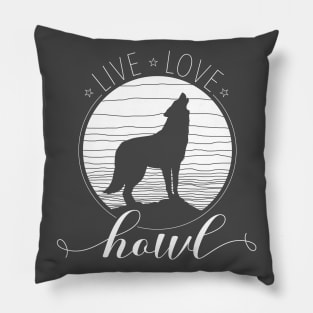 Live Love Howl Wilderness Wolf & Full Moon for Animal Lovers Pillow