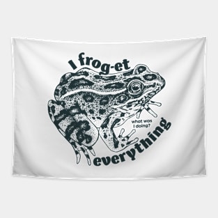 I frog-et everything Tapestry