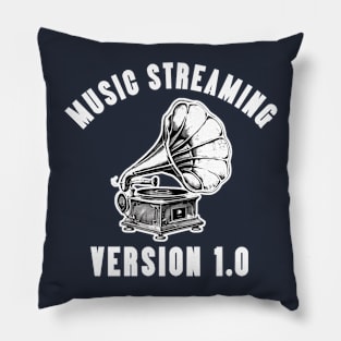 Music Steaming Version 1.0 Pillow