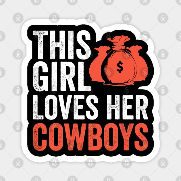 This Girl Loves Her Cowboys Magnet by Hiyokay