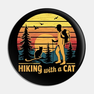 Hiking With A Cat Pin