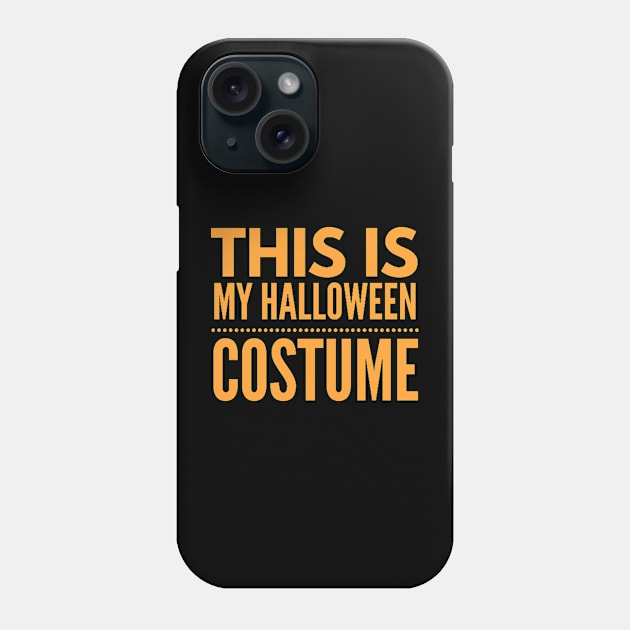 This is my Halloween costume Phone Case by Lukecarrarts