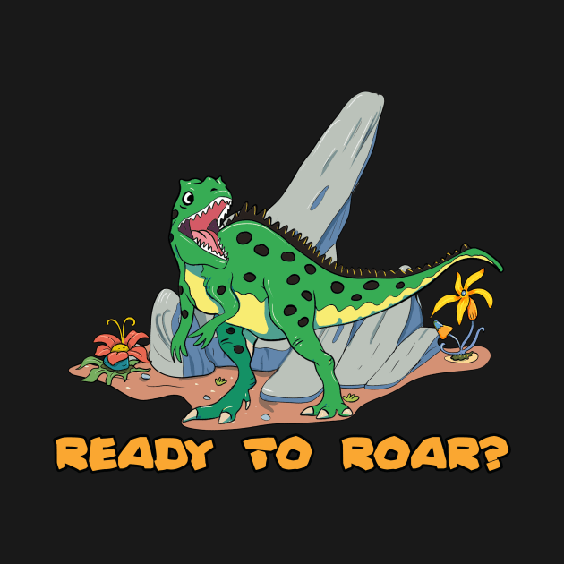 Ready to Roar? by Artofokan