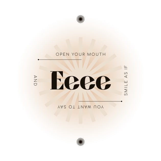 Open your Mouth and Smile As If You Want to Say Eeee Face Yoga by TV Dinners