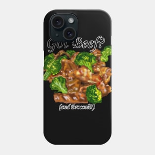 "Got Beef (and Broccoli)?" Food Art Joke Phone Case
