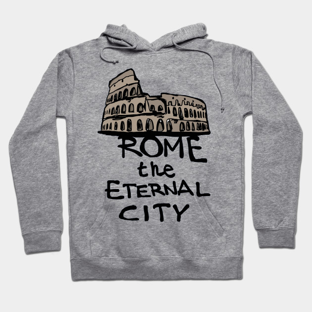 Rome,Italy - Rome - Hoodie | TeePublic