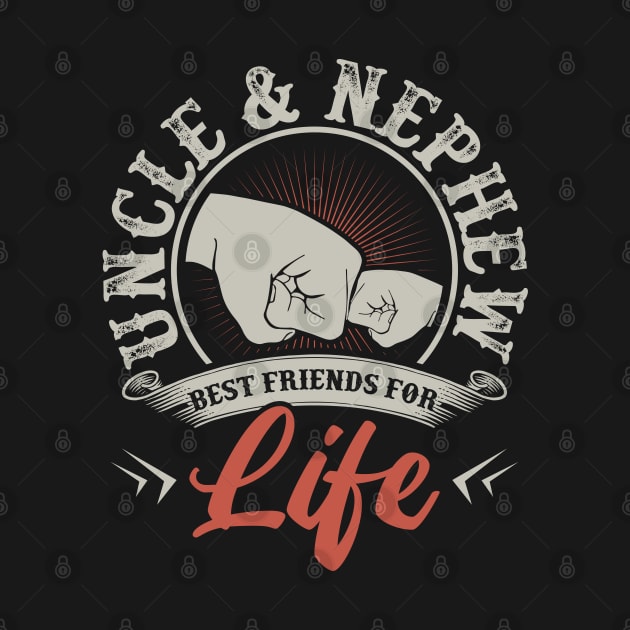 Uncle And Nephew Best Friends For Life | Gift Idea by Streetwear KKS