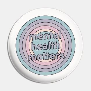 Mental Health Matters | Retro Circle French Grey Pin