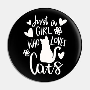 Just a girl who loves cat Pin