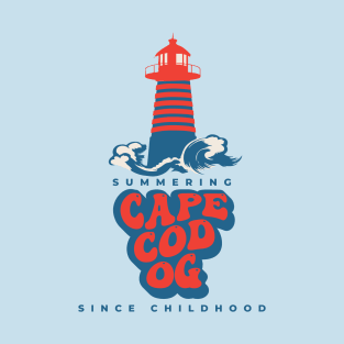 Cape Cod OG - Summering Since Childhood T-Shirt