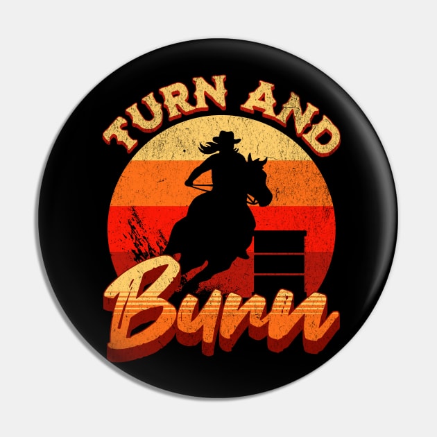 Turn and Burn Barrel Racing Pin by BankaiChu