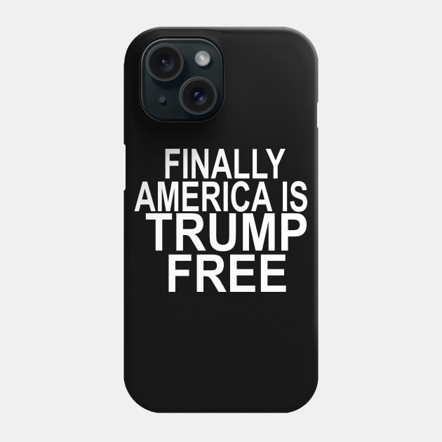 Biden Won 2020 America is Trump free Breathe America Breathe Biden Phone Case by AbirAbd