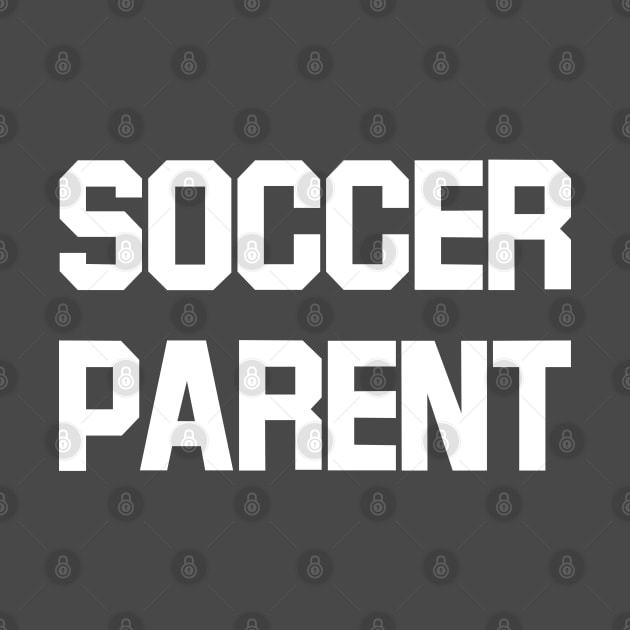 Soccer Parent (white) by Sean-Chinery