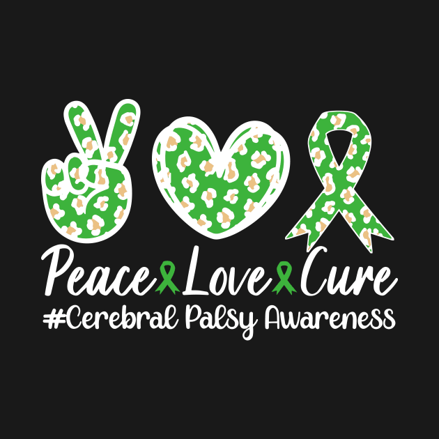 Cerebral Palsy Awareness Leopard Peace Love Cure by mcoshop