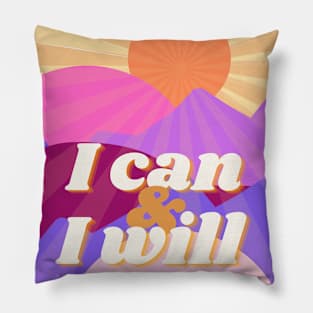 I can and I will. Pillow