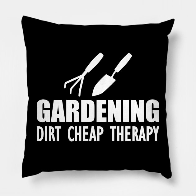 Gardening dirt cheap therapy w Pillow by KC Happy Shop