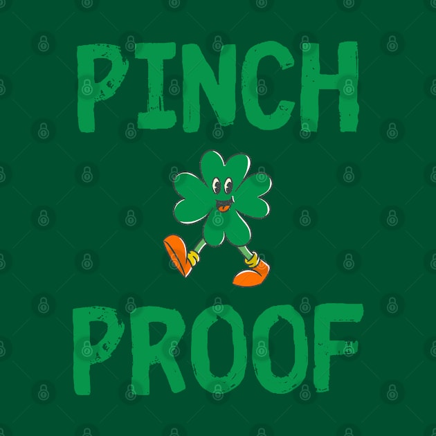 "Pinch Proof" St. Patrick's Day Shirt by CreoTibi