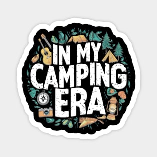 In My Camping Era Camping Lovers Magnet