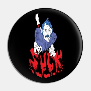 Vampire- Down in the Dumps Pin