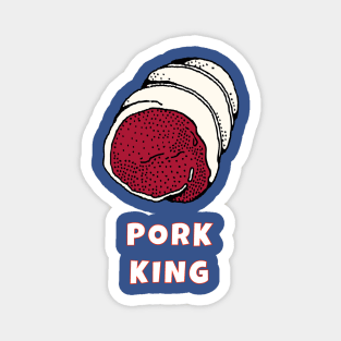 The Pork King Magnet