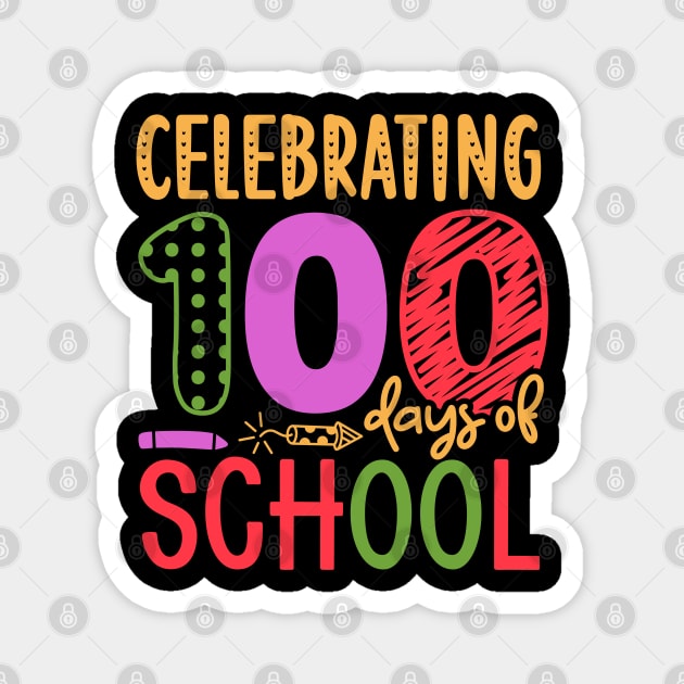 Celebrating 100 days of School Funny Gift Teacher Kids Magnet by BadDesignCo