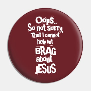 Not ashamed of the gospel Pin