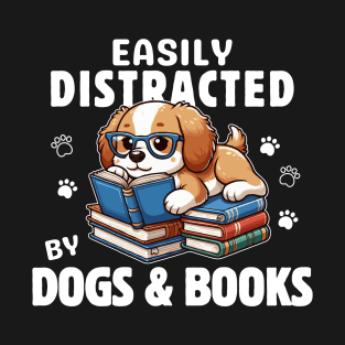 Easily Distracted By Dog And Book T-Shirt