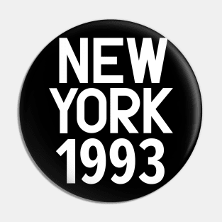 Iconic New York Birth Year Series: Timeless Typography - New York 1993 Pin