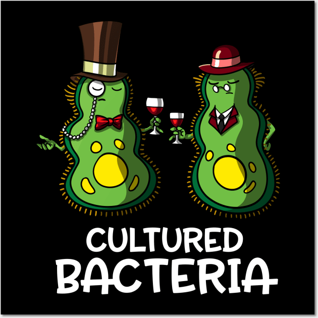 Bacteria Joke For Biology Gift Lovers T-Shirt Bacteria Joke For Biology Gift Lovers T-Shirt