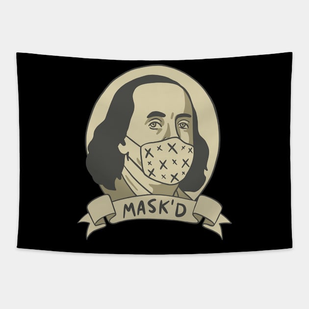 Ben Franklin With Face Mask Tapestry by isstgeschichte