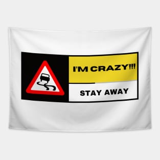 I'm Crazy!!! Tapestry