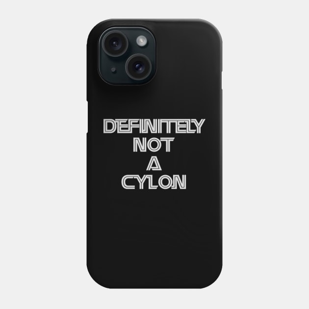 BSG Definitely Not A Cylon Phone Case by Spatski