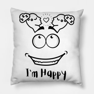 I'm Happy Pillow