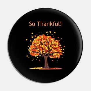 So Thankful Very Grateful Orange Leaves Pin