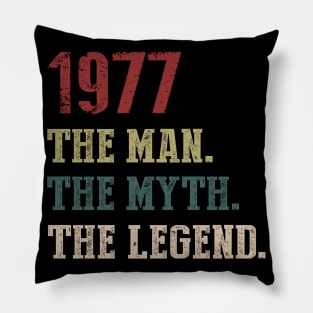 Vintage 1977 The Man The Myth The Legend Gift 43rd Birthday Pillow