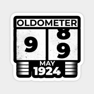 Oldometer 99 Years Old Born In May 1924 Magnet