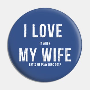 I Love My Wife Pin