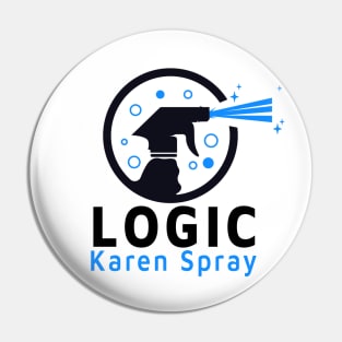 Karen Spray Logic Pin