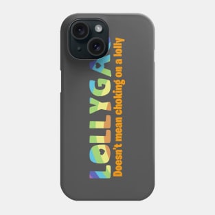 Lollygag funny word design Phone Case